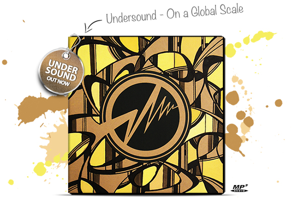 Undersound On A Global Scale now in the shops